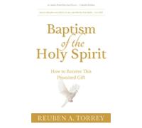 Reuben a Torrey Baptism of the Holy Spirit (Tascabile)