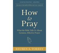 Reuben a Torrey How to Pray (Tascabile)