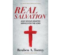 Reuben a Torrey Real Salvation (Tascabile)