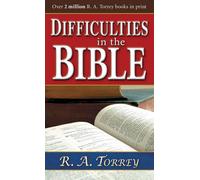 Reuben Archer Torrey Difficulties in the Bible (Tascabile)