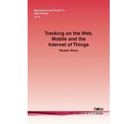 Reuben Binns Tracking on the Web, Mobile and the Internet of Things (Tascabile)