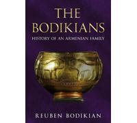 Reuben Bodikian The Bodikians (Copertina rigida)
