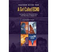 Reuben Boulette Teacher Guide for A Girl Called Echo (Anello, filo)