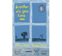 Reuben Coe Manni Coe brother. do. you. love. me. (Copertina rigida)