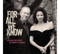Reuben, Gloria / Ashby, Marty For All We Know (CD)