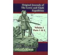 Reuben Gold Thw Original Journals of the Lewis & Clark Expedi (Copertina rigida)