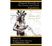 Reuben Gold Thwait Original Journals of the Lewis and Clark Expediti (Tascabile)