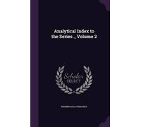 Reuben Gold Thwaite Analytical Index to the Series ., Volume (Copertina rigida)