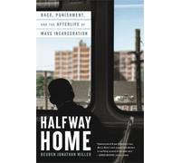 Reuben Jonathan Miller Halfway Home (Tascabile)