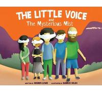 Reuben Lowe The Little Voice & The Mysterious Mist (Tascabile)