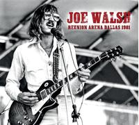 Reunion Arena Dallas 1981 - Joe Walsh (Audio Cd)