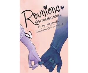 Reunions: Girls Weekend Book 4