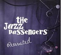 Reunited by Jazz Passengers (2010-10-12)