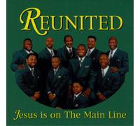 Reunited Jesus Is On the Main Line (CD) Album