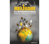 REUSSIR A L'INTERNATIONAL: Au-delà des études, un parcours de vie.