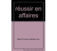 réussir en affaires