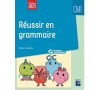 Réussir en grammaire CM1