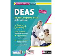 Réussir le diplôme Aide-soignant DEAS: Préparation complète IFAS
