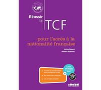 Réussir le TCF pour l'acces à la nationalité française