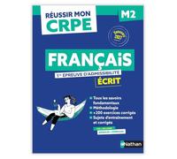 Réussir mon CRPE Français 1e épreuve d'admissibilité M2 écrit 2027