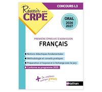 Réussir mon CRPE Français Admission concours L3 oral 2026-2027