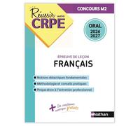 Réussir mon CRPE Français Admission Concours M2 oral 2026-2027