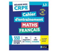 Réussir mon CRPE - Maths Français L3 cahier d'entrainement 2027-2028