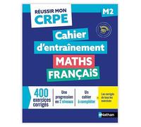 Réussir mon CRPE - Maths Français M2 cahier d'entrainement 2027-2028