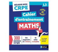 Réussir mon CRPE - Maths L3 cahier d'entrainement 2027-2028