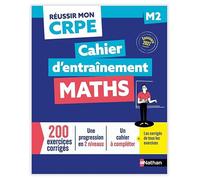Réussir mon CRPE - Maths M2 cahier d'entrainement 2027-2028