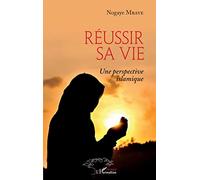 Réussir sa vie: Une perspective islamique