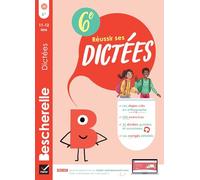 Réussir ses dictées 6e: règles, exercices d'orthographe & dictées (audio): 20
