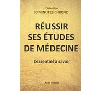 Réussir ses études de médecine : L'essentiel à savoir