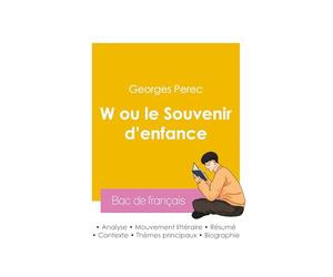 Réussir son Bac de français 2026 : Analyse du roman W ou le Souvenir d'enfance de Georges Perec
