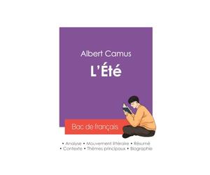 Réussir son Bac de français 2027 : Analyse de l'essai L'Été de Albert Camus