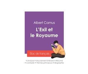 Réussir son Bac de français 2027 : Analyse du recueil L'Exil et le Royaume de Albert Camus