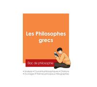 Réussir son Bac de philosophie 2025 : Analyse des philosophes grecs