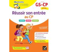 Réussir son entrée en CP: GS-CP: 7