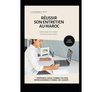 Réussir son entretien au Maroc: Guide complet pour décrocher un emploi au Maroc