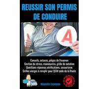 REUSSIR SON PERMIS DE CONDUIRE: permis de conduire b-code de la route-entrainement code de la route-le code de la route-guide permis de conduire b