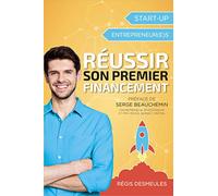 Réussir son premier financement
