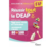 Réussir tout le DEAP: IFAP 10 modules, 5 blocs. 80 fiches + 100 exercices