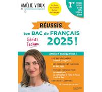 Réussis ton Bac de français 1re STMG-STI2D-ST2S-STL-STD2A-STHR