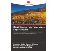 Réutilisation de l'eau dans l'agriculture: Utilisation des eaux grises domestiques pour la culture de piments bananes (Capsicum annuum)