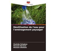Réutilisation de l'eau pour l'aménagement paysager