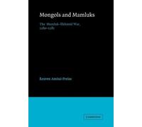 Reuven Amitai-Preiss Mongols and Mamluks (Tascabile)