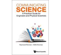 Reuven (Raymond Communicating Science: A Practical Guide For Enginee (Tascabile)
