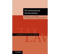 Reuven S. Avi-Yonah Christine The International Tax Revolut (Copertina rigida)