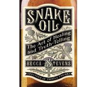 Rev. Becca Stevens Snake Oil (Tascabile)