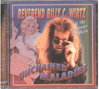 Rev. Billy C. Wirtz - Unchained Maladies